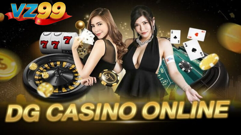 DG Casino VZ99 Đánh Giá Sảnh Game Đẳng Cấp 2025 7 DG Casino VZ99 & Đánh Giá Sảnh Game Đẳng Cấp 2024